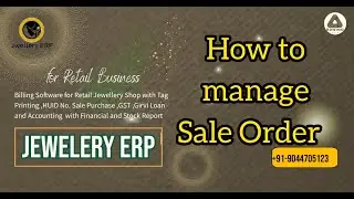 Manage #SaleOrder & Sale Entry in #jewellerysoftware #Adwing