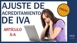 Acreditamiento de IVA Pagado en Inversiones - HGR Consultores