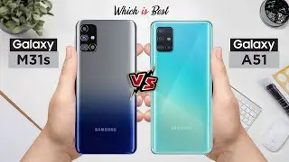Samsung Galaxy M31s vs Samsung Galaxy A51 || Full Comparison || Which is Best.