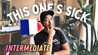 Try to Deal with This Sick French Dialogue | Intermediate French Listening Practice