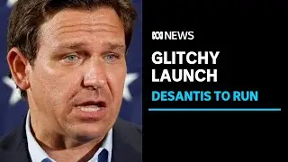 Ron DeSantis enters presidential race with glitch-riddled Twitter launch | ABC News