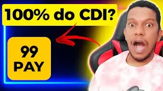 99Pay agora RENDE 100% do CDI para VALORES ACIMA de R$ 5 MIL REAIS?