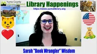 Yuma County Library Happenings with Sarah Wisdom March 6, 2023