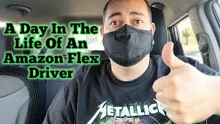 A Day In The Life Of An Amazon Flex Driver - How Much Did I Make? Prime Now & Whole Foods Deliveries