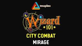 Wizard101: Mirage | City Combat Theme [HD]