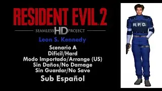 Resident Evil 2 (1998) SHDP - Leon A - Dificil/ Sin da&ntilde;os / Sin guardar/ Rank S