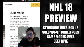 NHL 18 PREVIEW HUT DEEP DIVE - RETURN USER BONUS, CHALLENGES, SETS, GAME MODES