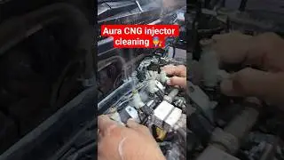 Aura CNG injector Cleaning 👨&zwj;🔧 #automobile #mechanic #youtubeshorts #shortsfeed #shortvideo #cng