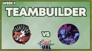 TORONTO TYRANTRUMS VS HELSINKI HYDREIGONS  | TEAMBUILDER | UBL D-League W9