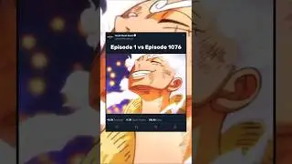 Episode 1 vs Episode 1076 #shorts #onepiece #luffy
