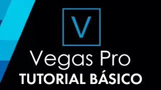 Tutorial Básico: Sony Vegas Pro | EDITAR VIDEOS FÁCIL 💥