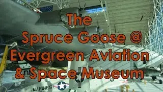 Spruce Goose @ Evergreen Aviation & Space Museum, Oregon