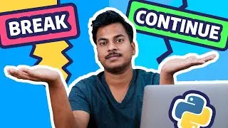 "break" & "continue" Statements in Python #10@PankajEduTech​
