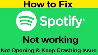 How to fix Spotify not working | Spotify not opening | Spotify keeps crashing