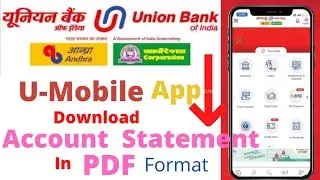 U-Mobile App || Account Statement download in PDF format || Union Bank of India || Andhra Bank || Co