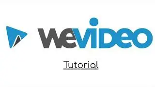 WeVideo Tutorial- Adding Text, Title and Transition