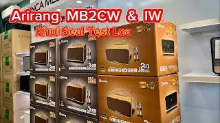 [ Gu Loa ] Arirang MB2CW & MB2IW mới 2025 - Livestream