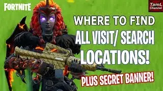 Where to Find ALL Visit/Search Locations + Secret Week 6 Banner! (Fortnite)
