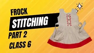 Frock stitching part 2. free class 7 #easypattern #kidsfrockdesign #frockmaking
