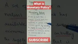 What is Monetary Policy?