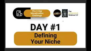 Day 1 – Define Your Niche: 4 Day Monetization Challenge with Charles Izuoba