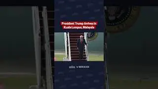 President Trump arrives in Malaysia for the ASEAN Summit and is greeted by Prime Minister