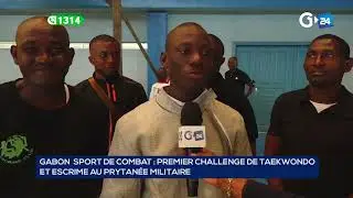 GABON - SPORT DE COMBAT,   PREMIER CHALLENGE DE TAEKWONDO ET ESCRIME AU PRYTAN&Eacute;E MILITAIRE