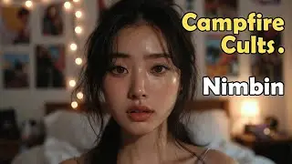 Campfire Cults - Nimbin