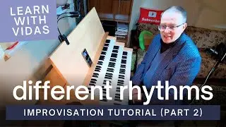 Learn with Vidas - Improvising with Different Rhythms | 2026-01-25