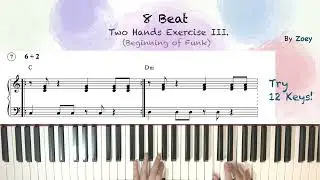 [8 Beat] Two Hands Exercise III. : Mix & Combine of Exercise I. (Beginning of Funk)