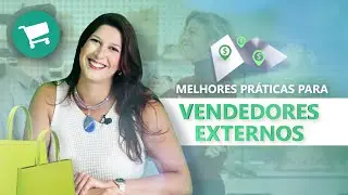 Melhores Pr&aacute;ticas para Vendedores Externos