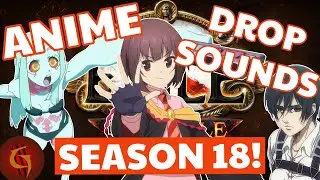 Path of Exile Anime Drop Sounds SEASON 18! Feat. Cyberpunk, KonoSuba, Attack on Titan, Bofuri & more