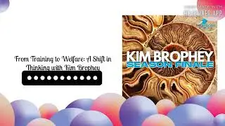From Training to Welfare: A Shift in Thinking with Kim Brophey | The Bitey End of the Dog