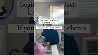 Beginner Lash Tech Inspo for content creators Influencer #lashes #shorts