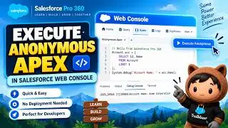How to Execute Anonymous Apex in Salesforce Web Console