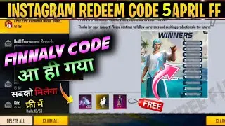 Redeem Code Free Fire Today।5 April Redeem Code Free Fire। Today Redeem Code। FF Instagram Giveaway