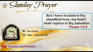 28th Sep 2025 | Psalms 13:5 | Word of God | Sebastian Sales | Healing, Deliverance Prayers