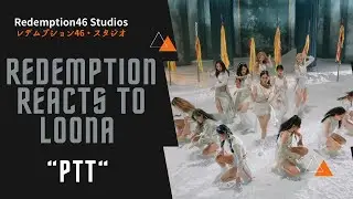 Redemption Reacts to [MV] 이달의 소녀 (LOONA) 