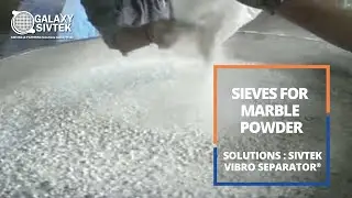 Vibratory Sieves (Sivtek Vibro Separator) for Marble Powder
