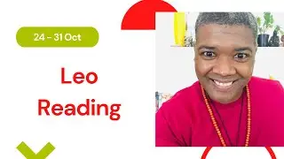 LEO PSYCHIC READING ♌️ 24 - 31 OCT 🌈 THEY&rsquo;RE JUST NOT READY!!!