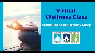 Virtual Wellness Class:  Mindfulness for Healthy Sleep
