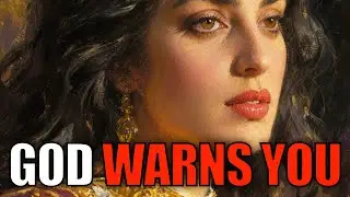 God WARNS You About These 5 Women (Don't Date Them)