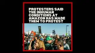 &ldquo;Make Amazon Pay,&rdquo; Amazon workers around the world protested against the company