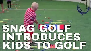 GET KIDS INTERESTED IN GOLF WITH SNAG GOLF