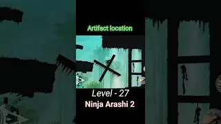 Artifact location Ninja Arashi 2 | Level-27 Artifact location | #short #games #ninjagameplay