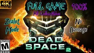 Dead Space 2 - 100% Full Playthrough (Zealot, No Damage, All Collectibles) / Aesthetic Mods