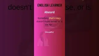 English Word - Absurd - Meaning With An Example #englishwords #english #absurd