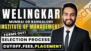 Welingkar Mumbai & Bangalore 2026 Forms Are Out! Worth Joining Welingkar? Top Companies,Cutoffs,Fees