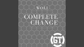 Complete Change (BanziWas with S & P The Band Remix)