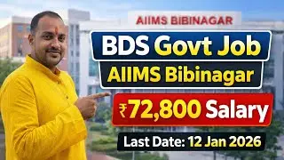 BDS Govt Job @ AIIMS Bibinagar | ₹72,800 Salary | Project Scientist-I | Last Date 12 Jan 2026